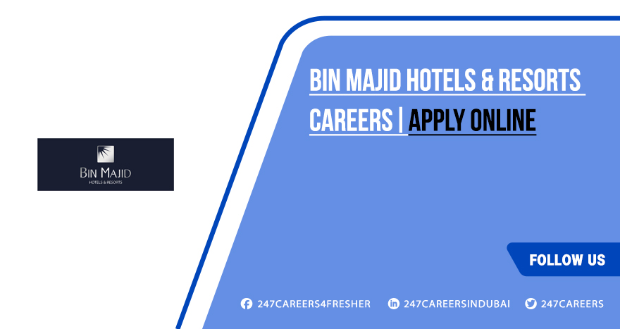 Bin Majid Hotels & Resorts Careers